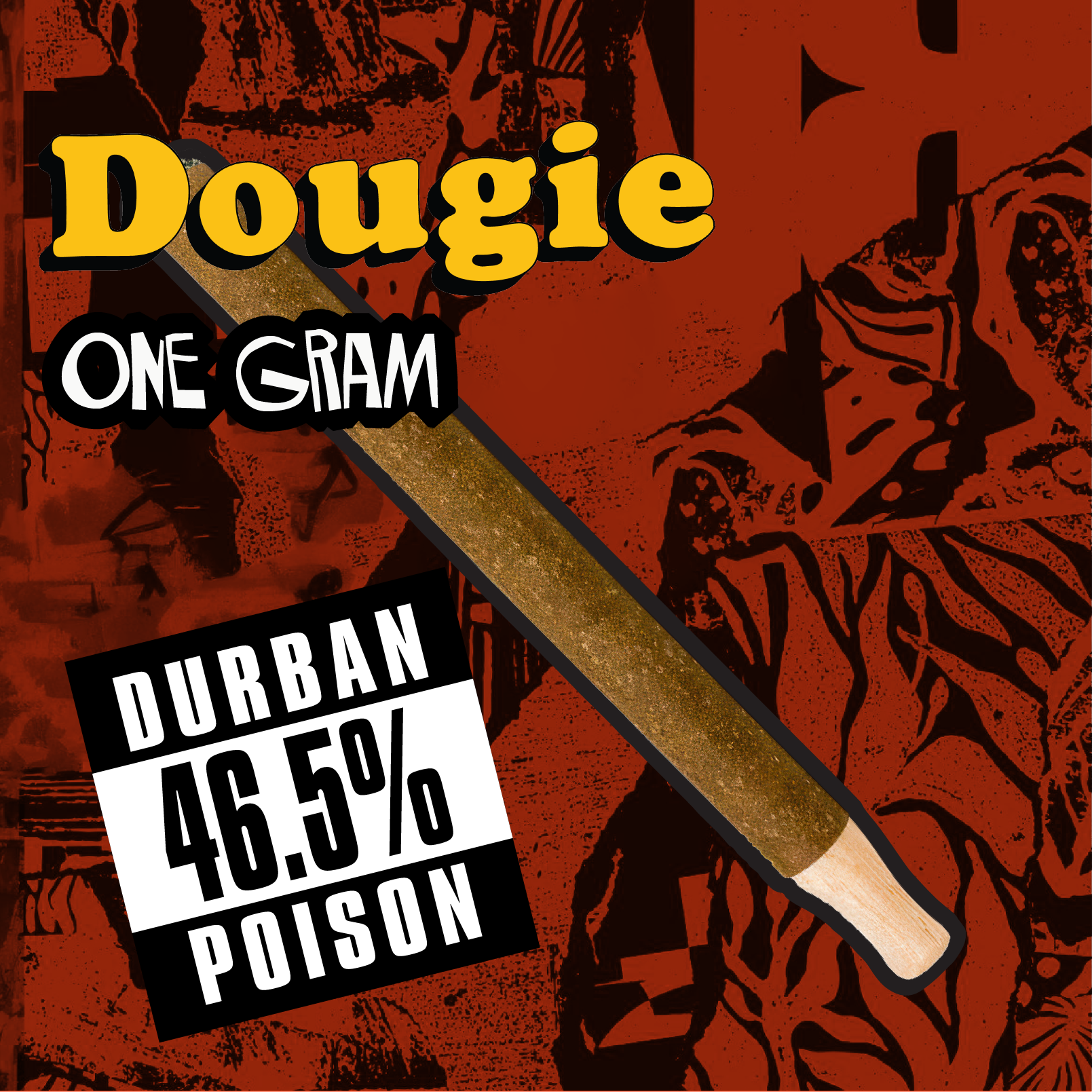 Dougie: Durban Poison
